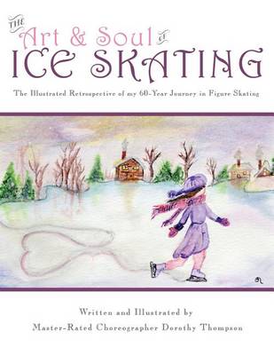 Book cover for The Art and Soul of Ice Skating - LARGE PRINT EDITION