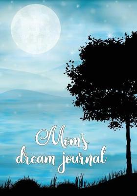 Book cover for Mom's Dream Journal