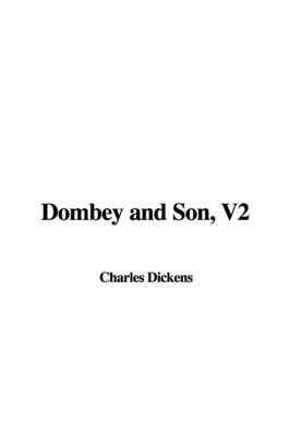 Book cover for Dombey and Son, V2