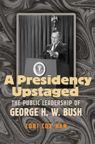Cover of A Presidency Upstaged