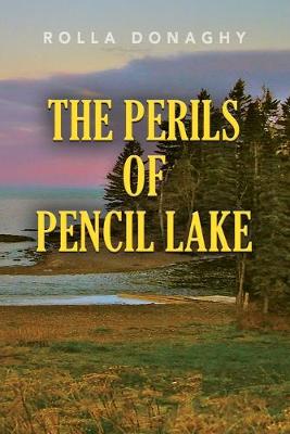 Cover of The Perils of Pencil Lake