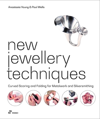 Cover of New Jewellery Techniques: Curved Scoring and Folding for Metalwork and Silversmithing