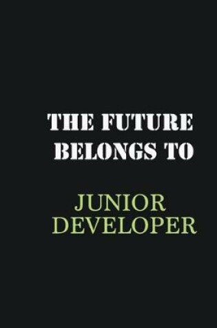 Cover of The Future belongs to Junior Developer