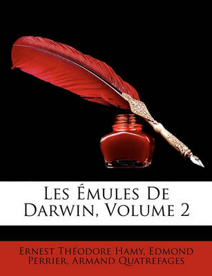 Book cover for Les Emules de Darwin, Volume 2