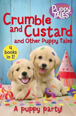 Book cover for Crumble and Custard and Other Puppy Tales