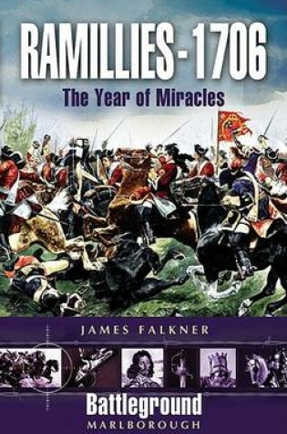 Cover of Ramillies 1706: Year of Miracles