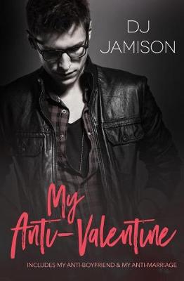 Book cover for My Anti-Valentine Collection