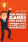 Book cover for Fun Puzzle Games For Adults