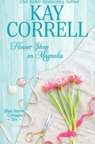 Cover of Flower Shop on Magnolia