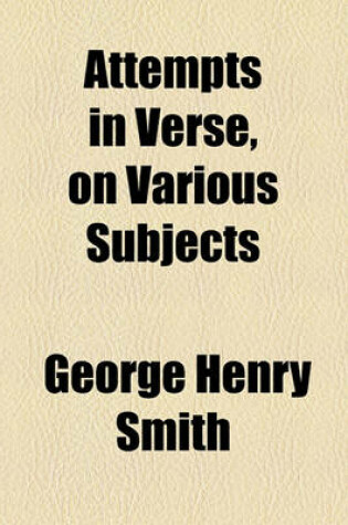 Cover of Attempts in Verse, on Various Subjects