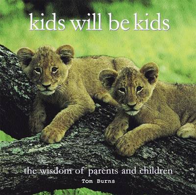 Cover of Kids Will be Kids