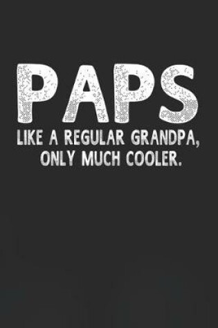 Cover of Paps Like A Regular Grandpa, Only Much Cooler.