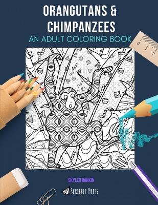 Book cover for Orangutans & Chimpanzees