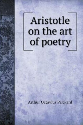 Cover of Aristotle on the Art of Poetry