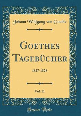 Book cover for Goethes Tagebucher, Vol. 11