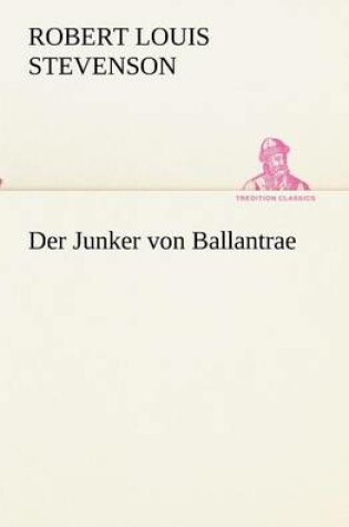 Cover of Der Junker von Ballantrae