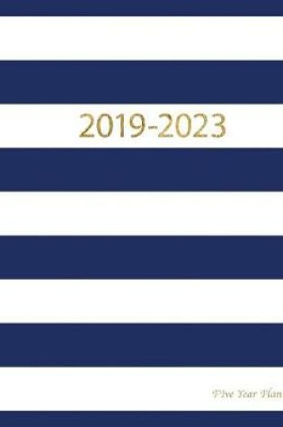 Cover of 2019-2023 Five Year Planner- Blue and white stripes