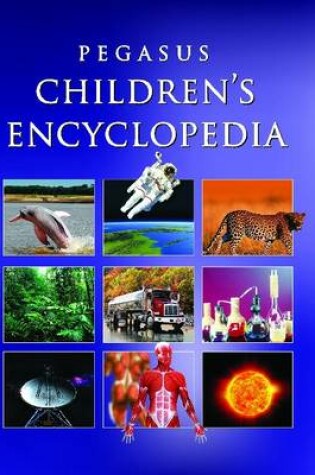 Cover of Pegasus Childrens Encyclopedia