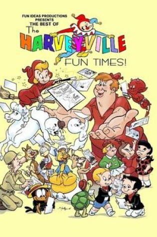 Cover of The Best of The Harveyville Fun Times!