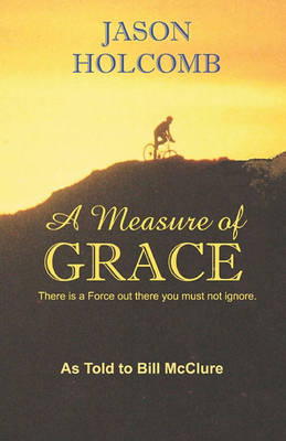 Book cover for A Measure Of Grace