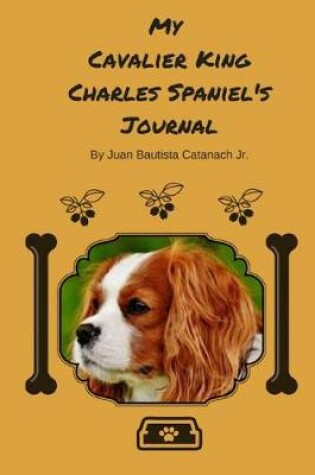 Cover of My Cavalier King Charles Spaniel's Journal