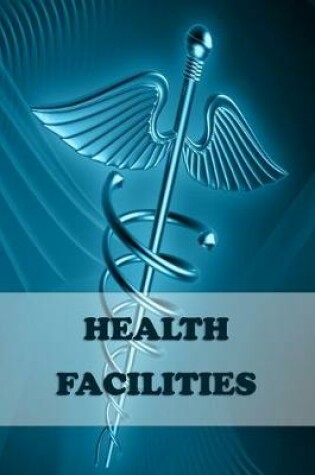 Cover of Health Facilities