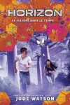 Book cover for Horizon: N° 3 - La Fissure Dans Le Temps