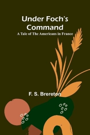 Cover of Under Foch's Command