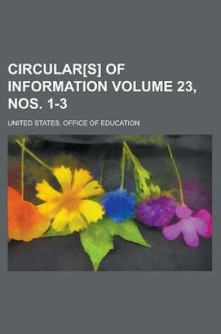 Cover of Circular[s] of Information Volume 23, Nos. 1-3