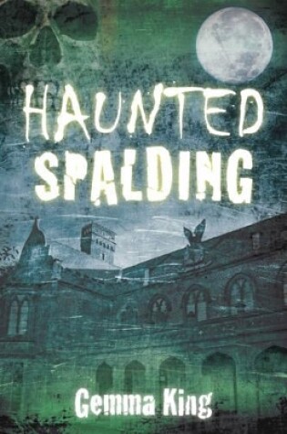 Cover of Haunted Spalding