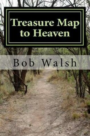 Cover of Treasure Map to Heaven