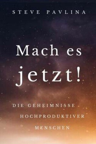 Cover of Mach Es Jetzt