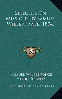 Book cover for Speeches on Missions by Samuel Wilberforce (1874)