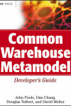 Book cover for Common Warehouse Metamodel Developer's Guide