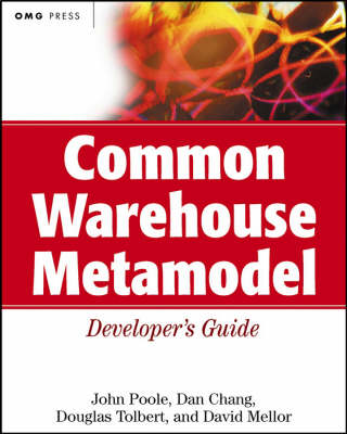 Book cover for Common Warehouse Metamodel Developer's Guide