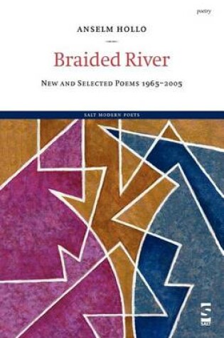 Cover of Braided River: New and Selected Poems 1965-2005