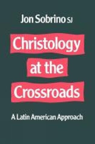 Cover of Christology at the Crossroads