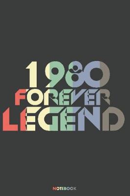 Book cover for 1980 Forever Legend Notebook