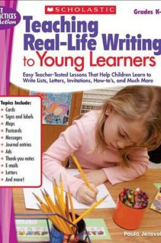 Cover of Teaching Real-Life Writing to Young Learners, Grades K-2