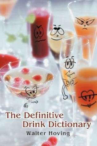 Cover of The Definitive Drink Dictionary