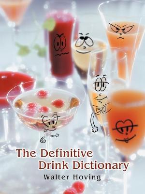 Book cover for The Definitive Drink Dictionary