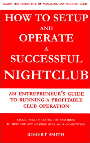 Book cover for How to Setup and Operate a Successful Nightclub