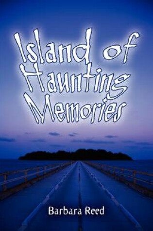 Cover of Island of Haunting Memories