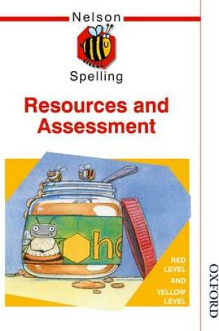Cover of Nelson Spelling Resources & Assessment Book Red & Yellow Level