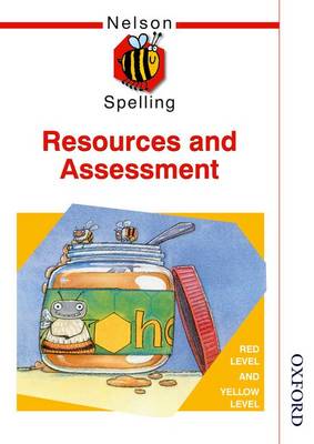 Book cover for Nelson Spelling Resources & Assessment Book Red & Yellow Level