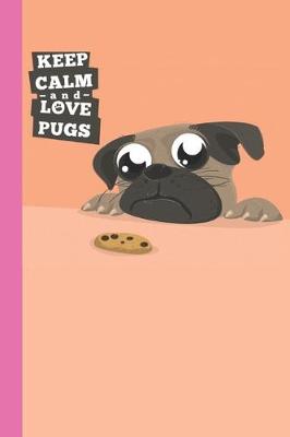 Book cover for Keep Calm And Love Pugs