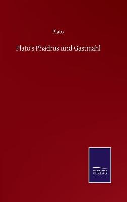 Book cover for Plato's Phädrus und Gastmahl