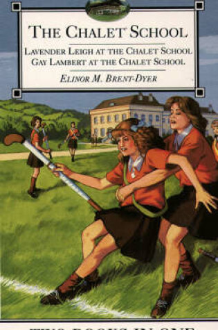 Cover of Lavender Leigh at the Chalet School