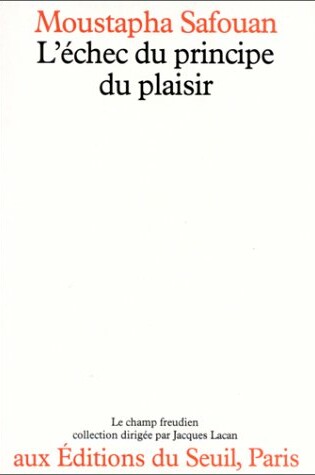 Cover of L'Echec Du Principe Du Plaisir