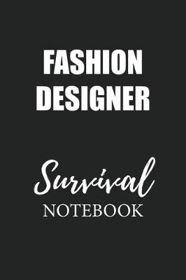 Book cover for Fashion Designer Survival Notebook